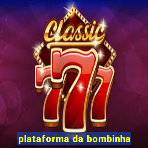 plataforma da bombinha